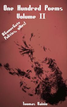      One Hundred Poems, Volume II