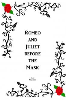      Romeo and Juliet before the Mask