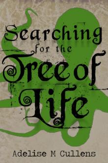      Searching for the Tree of Life