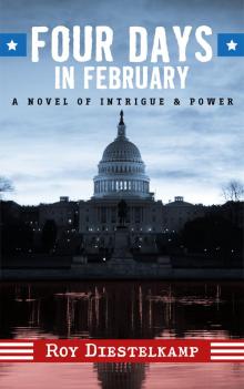      Four Days In February