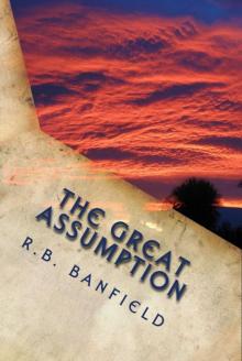      The Great Assumption