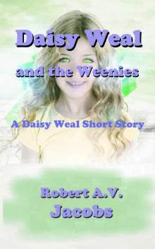      Daisy Weal and the Weenies