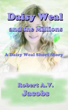      Daisy Weal and the MIllions