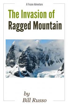      The Invasion of Ragged Mountain