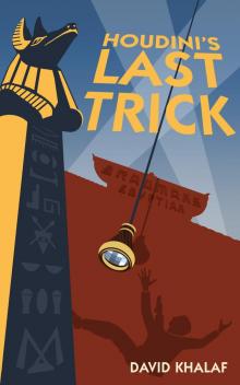      Houdini's Last Trick