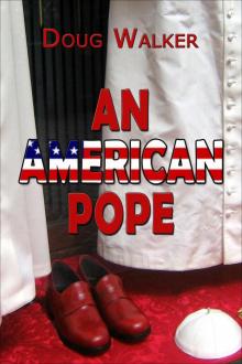      An American Pope