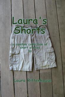      Laura's Shorts