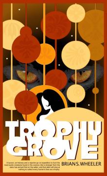      Trophy Grove