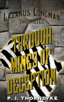      Through Mines of Deception