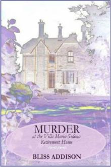      Murder at the Villa Maria-Sedona Retirement Home