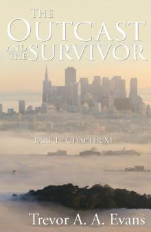      The Outcast and the Survivor: Chapter Eleven