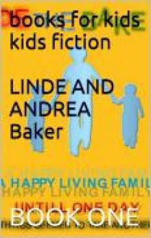      books for kids:kids fiction LINDE AND ANDREA ( BOOK ONE )