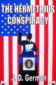      The Hermetrius Conspiracy