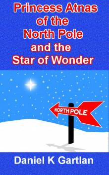      Princess Atnas of the North Pole and the Star of Wonder