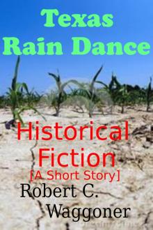      Texas Rain Dance