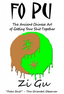      Fo Pu: The Ancient Chinese Art of Getting Your Shit Together