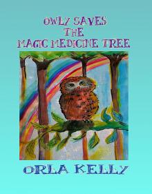     Owly Saves The Magic Medicine Tree