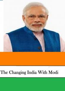      The Changing India With Modi