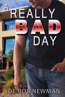      A Really Bad Day