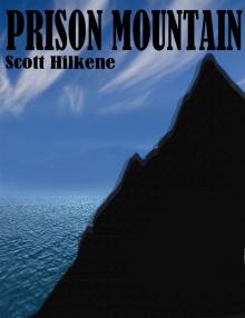     Prison Mountain