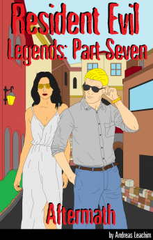      Resident Evil Legends Part Seven - Aftermath