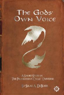      The Gods' Own Voice