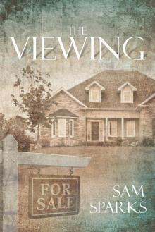      The Viewing