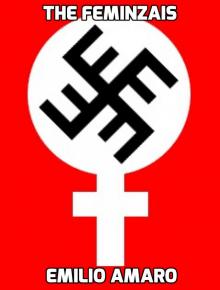      The Feminazis