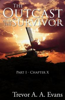      The Outcast and the Survivor: Chapter Ten