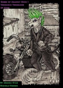      Queen Of Anarchy Book 1:Venomous Vengeance of Viper