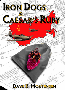      Iron Dogs and Caesar's Ruby