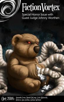      Fiction Vortex - October 2014 Horror Issue