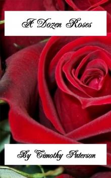     A Dozen Roses