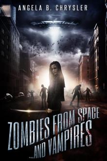      Zombies From Space...and Vampires