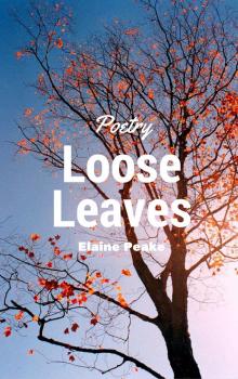      Loose Leaves