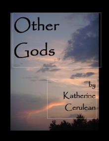      Other Gods first chapter only