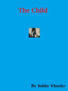      The Child