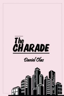      The Charade