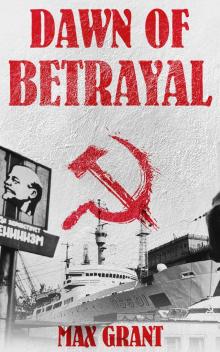      Dawn of Betrayal