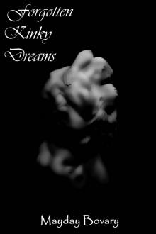      Forgotten Kinky Dreams