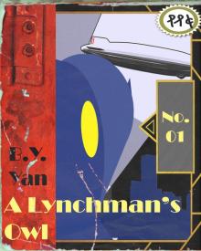      A Lynchman's Owl
