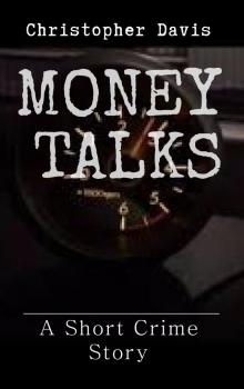      Money Talks