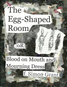      The Egg-Shaped Room