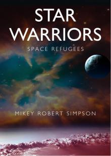      Space Refugees - Star Warriors