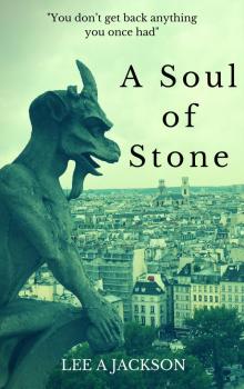      A Soul of Stone