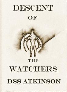      Descent of The Watchers