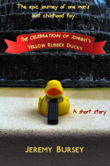      The Celebration of Johnny's Yellow Rubber Ducky
