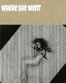      Where she went