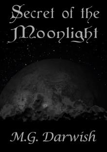      Secret of the Moonlight