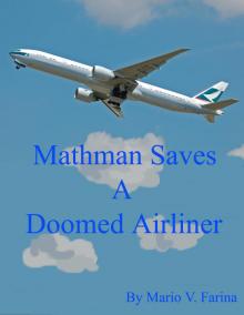      Mathman Saves A Doomed Airliner